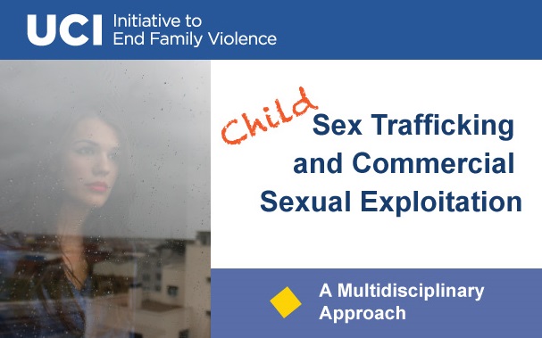 Child Sex Trafficking and Commercial Sexual Exploitation