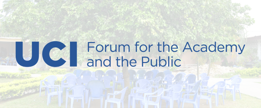 UCI Forum for the Academy and the Public