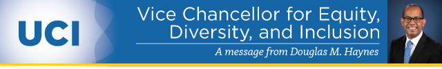 Haynes VCEDI Email Template Header With Pic 1, UCI Office of Inclusive Excellence
