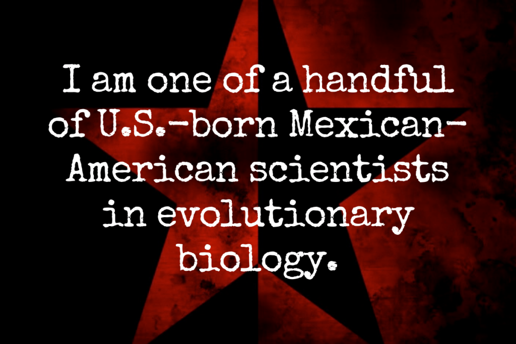 mexican-american scientists in evolutionary biology
