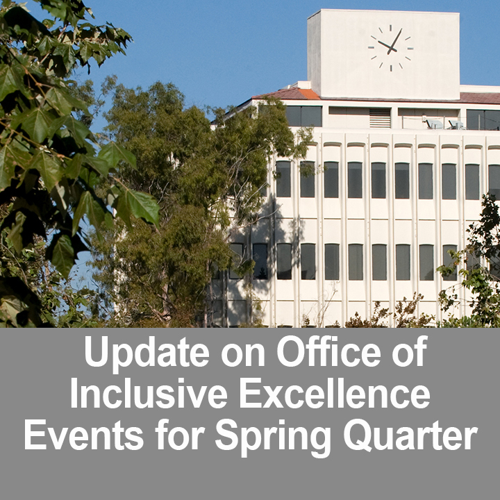 Newsletter Image Spring Events, UCI Office of Inclusive Excellence