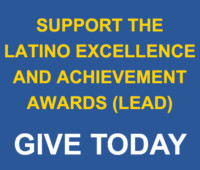support latino excellence and achievement awards (lead) give today