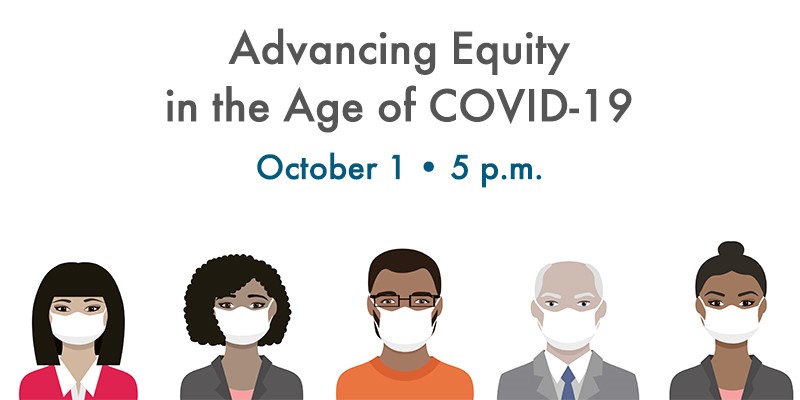 Advancing Equity in the Age of COVID 19