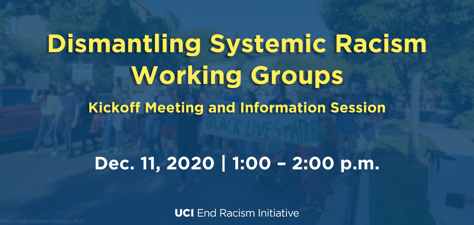 Dismantling Systemic Racism Working Groups Kickoff Meeting and Information Session