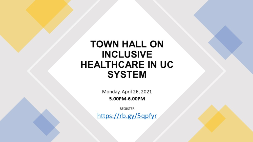 Town Hall on Inclusive Healthcare in UC System