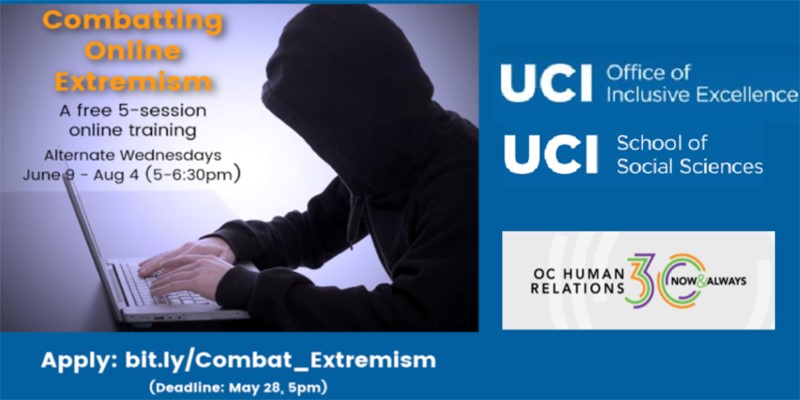 Combatting Online Extremism, UCI Office of Inclusive Excellence