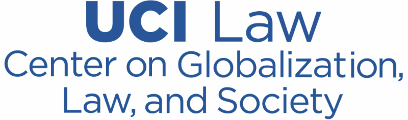 UCI Law Senter on Globalization , Law, and Society
