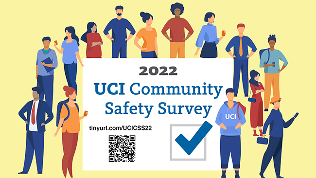 2022 Community Safety Survey tinyurl.com/UCICSS22