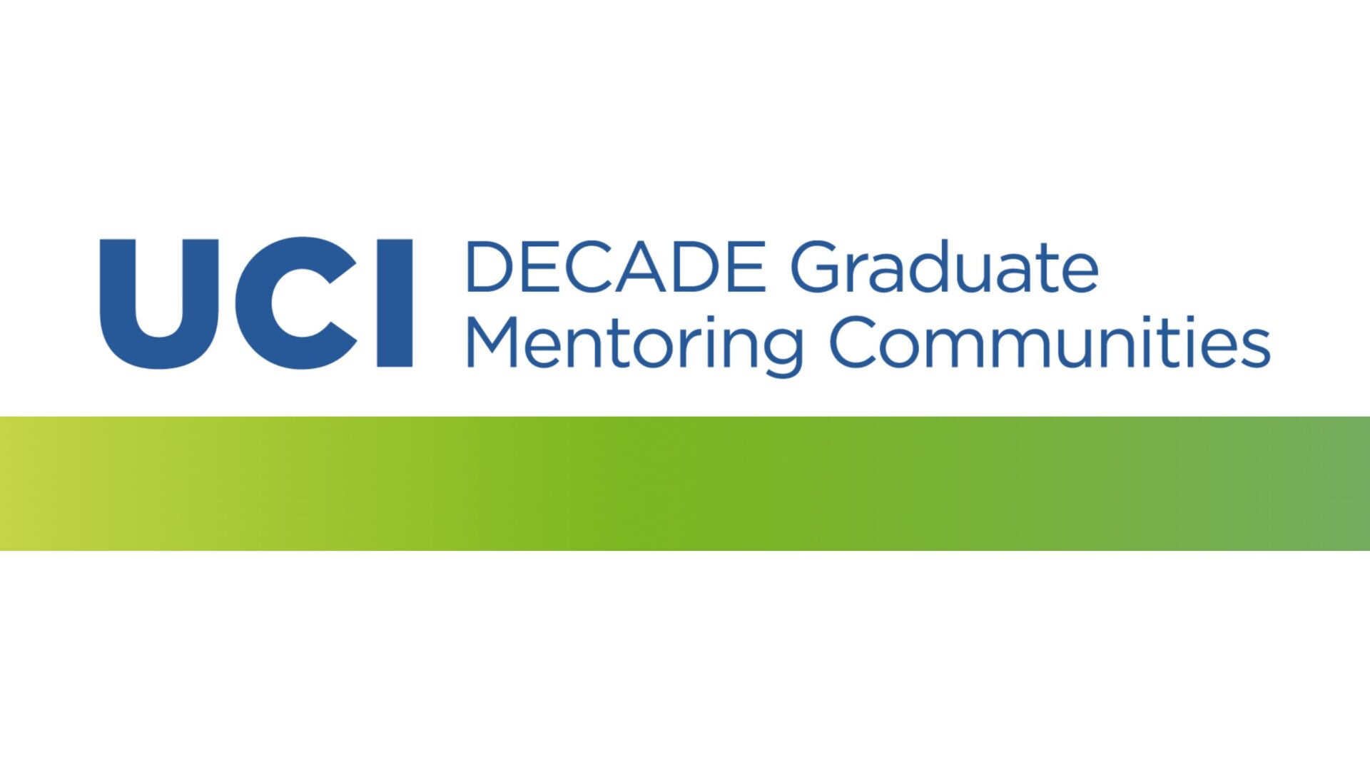 UCI DECADE Graduate Mentoring communities banner