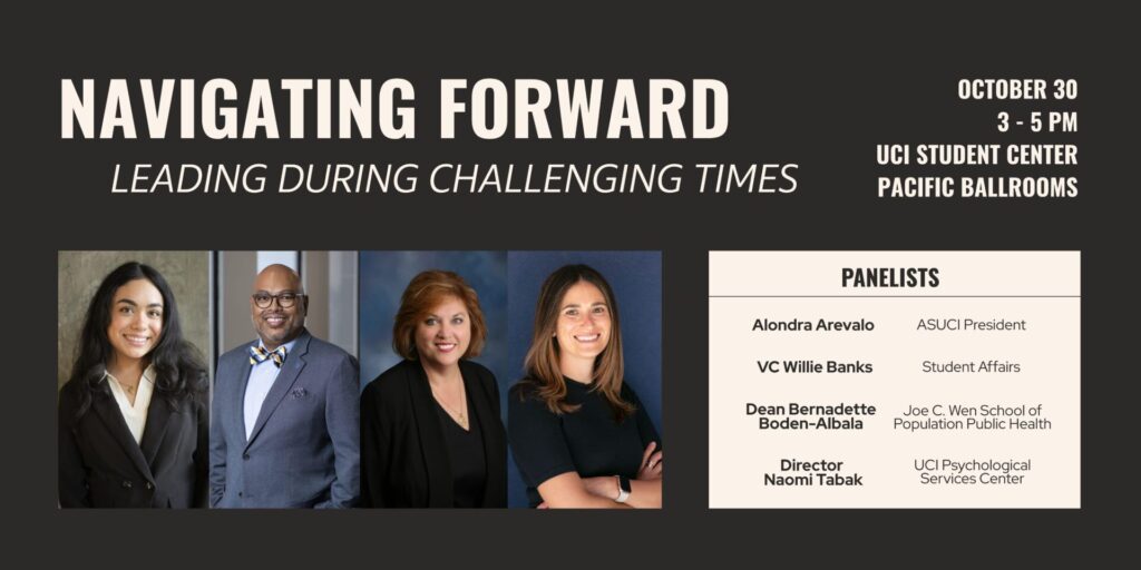 navigating forward panel discussion banner: October 30, 3 - 5PM, UCI Student Center
